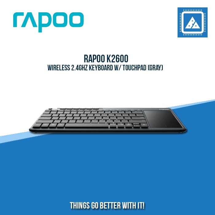 RAPOO K2600 WIRELESS 2.4GHZ KEYBOARD W/ TOUCHPAD (GRAY) RAPOO K2600 WIRELESS 2.4GHZ KEYBOARD W/ TOUCHPAD (GRAY)